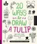 Audiobook 20 Ways to Draw a Tulip and 44 Other Fabulous Flowers author Lisa Congdon
