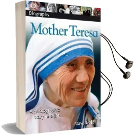 Dk Biography: Mother Teresa: A Photographic Story of a Life Audiobook download free by Maya Gold