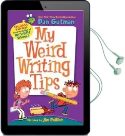 My Weird Writing Tips Audiobook download free by Dan Gutman