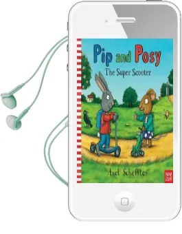 Pip and Posy: The Super Scooter Audiobook download free by Nosy Crow