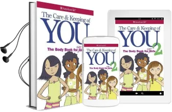 The Care and Keeping of you 2: The Body Book for Older Girls Audiobook download free by Dr Cara Natterson