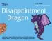 Audiobook The Disappointment Dragon: Learning to Cope With Disappointment (For all Children and Dragon Tamers, Including Those With Asperger Syndrome) author Kay Al Ghani