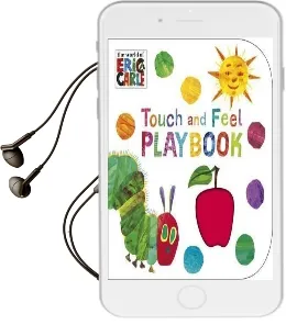 The Very Hungry Caterpillar: Touch and Feel Playbook: Eric Carle Audiobook download free by Eric Carle