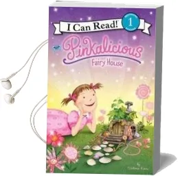 Pinkalicious: Fairy House Audiobook download free by Victoria Kann
