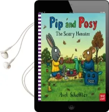 Pip and Posy: The Scary Monster Audiobook download free by Nosy Crow
