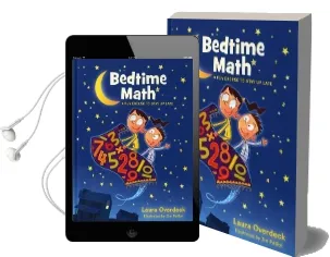 Bedtime Math: A fun Excuse to Stay up Late Audiobook download free by Laura Overdeck