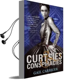 Curtsies and Conspiracies: Number 2 in Series Audiobook download free by Gail Carriger