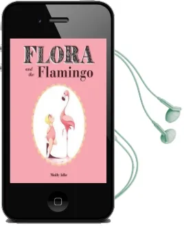 Flora and the Flamingo Audiobook download free by Molly Idle
