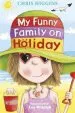 Audiobook My Funny Family on Holiday author Chris Higgins