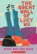 Audiobook The Great Wall of Lucy wu author Wendy Wan Long Shang