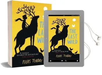 The Last Wild Trilogy: The Last Wild: Book 1 Audiobook download free by Piers Torday