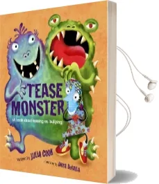 The Tease Monster: (A Book About Teasing vs Bullying) Audiobook download free by Julia Cook