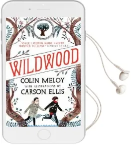 Wildwood: The Wildwood Chronicles, Book i Audiobook download free by Colin Meloy