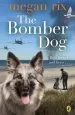 Audiobook The Bomber dog author Megan Rix
