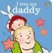 Audiobook I Love my Daddy Board Book author Giles Andreae