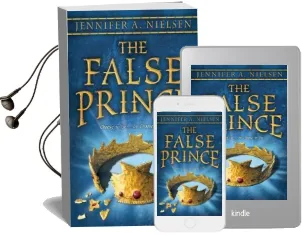 The False Prince (The Ascendance Trilogy, Book 1): Book 1 of the Ascendance Trilogy Audiobook download free by Jennifer A Nielsen