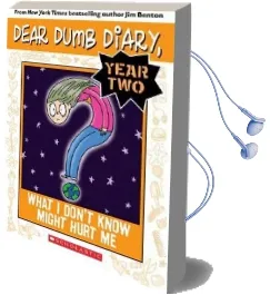 Dear Dumb Diary Year Two: #4 What i Don'T Know Might Hurt me Audiobook download free by Jim Benton