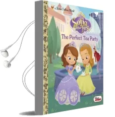 The Perfect tea Party (Disney Junior: Sofia the First) Audiobook download free by Andrea Posner Sanchez