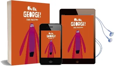 Oh no, George! Audiobook download free by Chris Haughton