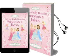 Sticker Dolly Dressing: Princesses and Fairies Audiobook download free by Fiona Watt