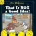 Audiobook That is not a Good Idea! author Mo Willems