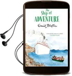 The Ship of Adventure Audiobook download free by Enid Blyton