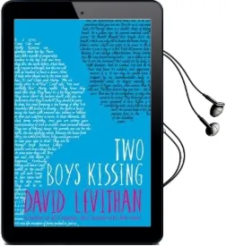 Two Boys Kissing Audiobook download free by David Levithan