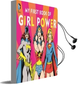 Dc Super Heroes: My First Book of Girl Power Audiobook download free by Julie Merberg