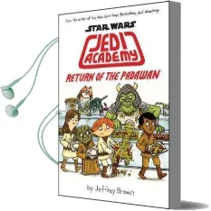 Jedi Academy: Return of the Padawan Audiobook download free by Jeffrey Brown