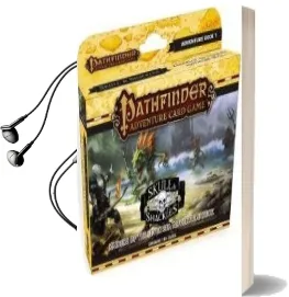 Pathfinder Adventure Card Game: Skull & Shackles Adventure Deck 2 - Raiders of the Fever sea Audiobook download free by Mike Selinker