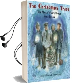 The Christmas Truce: The Place Where Peace was Found Audiobook download free by Hilary Robinson