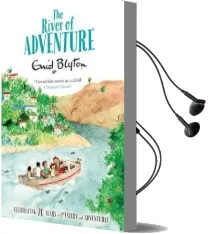 The River of Adventure Audiobook download free by Enid Blyton