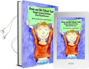 Arnie and his School Tools: Simple Sensory Solutions That Build Success Audiobook download free by Jennifer Veenendall
