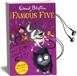 Famous Five Colour Short Stories: When Timmy Chased the cat Audiobook download free by Enid Blyton