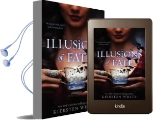 Illusions of Fate Audiobook download free by Kiersten White