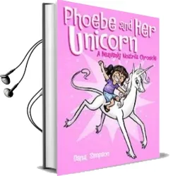 Phoebe and her Unicorn (Phoebe and her Unicorn Series Book 1) Audiobook download free by Dana Simpson