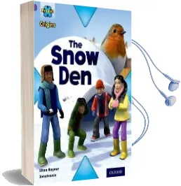 Project x Origins: Purple Book Band, Oxford Level 8: Buildings: The Snow den Audiobook download free by Shoo Rayner