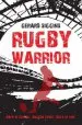 Audiobook Rugby Warrior: Back in School. Back in Sport. Back in Time. author Gerard Siggins