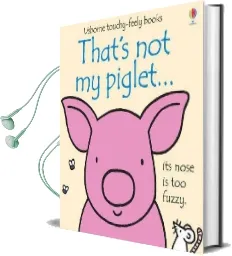 That'S not my Piglet Audiobook download free by Fiona Watt