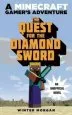 Audiobook The Quest for the Diamond Sword: An Unofficial Gamer'S Adventure, Book one author Winter Morgan