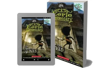 The School is Alive!: A Branches Book (Eerie Elementary #1) Audiobook download free by Jack Chabert