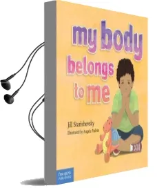My Body Belongs to me: A Book About Body Safety Audiobook download free by Jill Starishevsky
