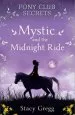 Audiobook Mystic and the Midnight Ride author Stacy Gregg