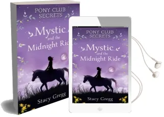 Mystic and the Midnight Ride Audiobook download free by Stacy Gregg