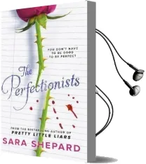 The Perfectionists Audiobook download free by Sara Shepard