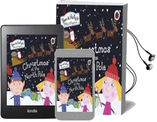 Ben and Holly'S Little Kingdom: Christmas at the North Pole Audiobook download free by Ladybird