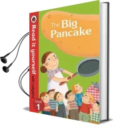 The big Pancake: Read it Yourself With Ladybird: Level 1 Audiobook download free by Ladybird