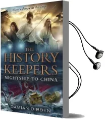 The History Keepers: Nightship to China Audiobook download free by Damian Dibben