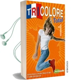 Tricolore Total 1 Student Book Audiobook download free by Sylvia Honnor