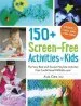 Audiobook 150+ Screen-Free Activities for Kids: The Very Best and Easiest Playtime Activities From Funathomewithkids.Com! author Asia Citro
